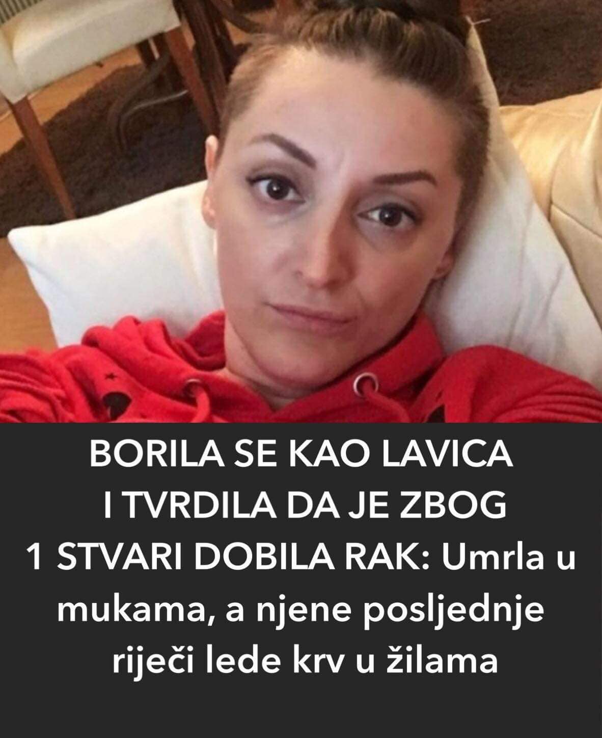 BORILA SE KAO LAVICA I TVRDILA DA JE ZBOG 1 STVARI DOBILA RAK: