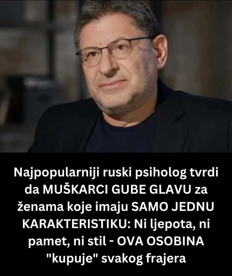 Poznati ruski psiholog Mihail Labkovski tvrdi da će svaki muškarac “