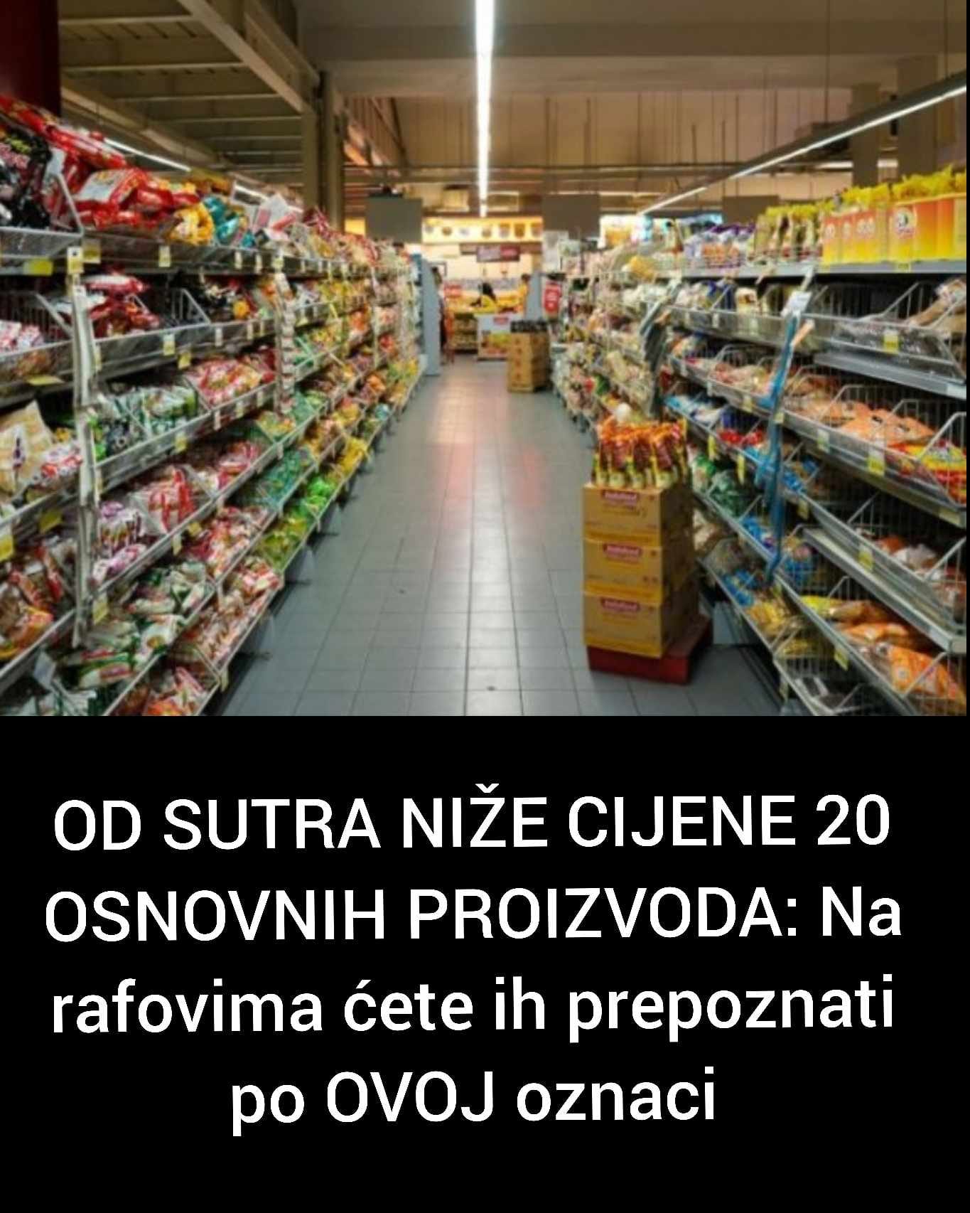 Od sutra će u trgovačkim lancima u Srbiji biti dostupno 20 osnovnih proizvoda za ishranu , higijenu i kućnu hemiju po nižim cijenama .