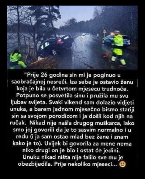 “Prije 26 godina sin mi je poginuo u saobraćajnoj nesreći.