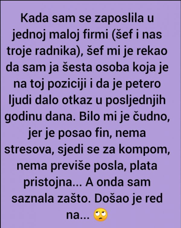 Kada sam se zaposlila u jednoj maloj firmi