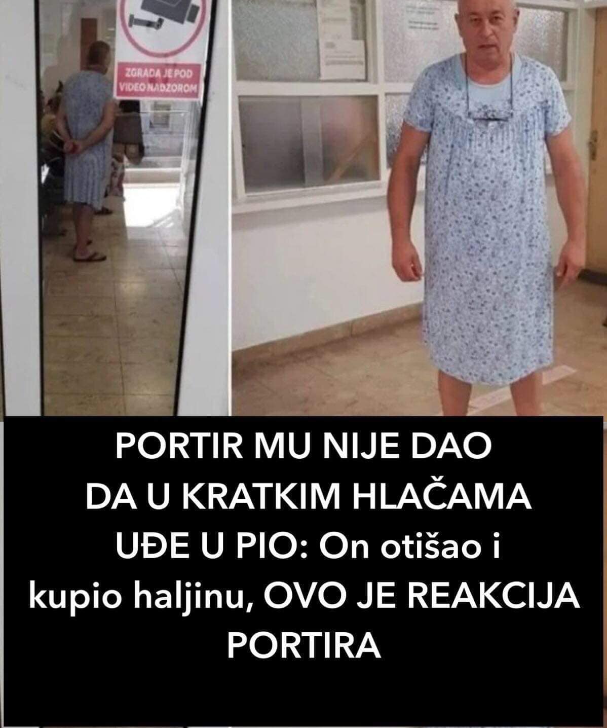 A ne, imate kratke hlače. Ne možete tako unutra