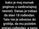 “Prošlo je 7 mjeseci kako je moj momak poginuo u saobraćajnoj nesreći