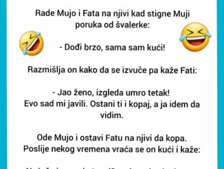 Rade Mujo i Fata na njivi kad stigne Muji poruka od švalerke: