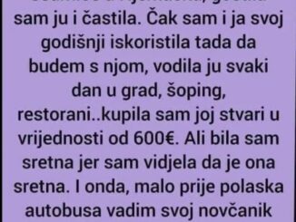 “Sestra me užasno povrijedila. Došla je kod mene na dvije