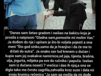 “Danas sam šetao gradom i naišao na bakicu koja je prosila s natpisom