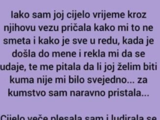 Jučer se udala moja najbolja prijateljica za mog bivšeg dečka…