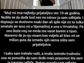 Muz mi ima najbolju prijateljicu već 10-ak godina.