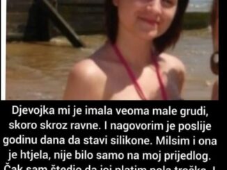 Djevojka mi je imala veoma male grudi, skoro skroz ravne.